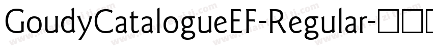 GoudyCatalogueEF-Regular字体转换