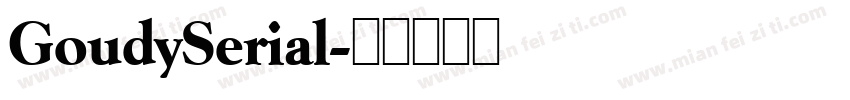 GoudySerial字体转换