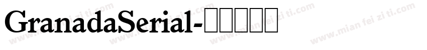 GranadaSerial字体转换