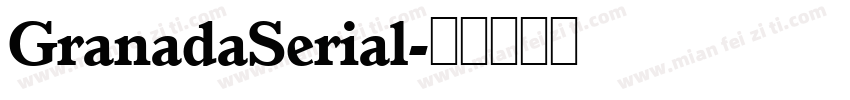GranadaSerial字体转换