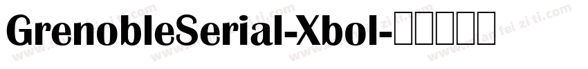 GrenobleSerial-Xbol字体转换