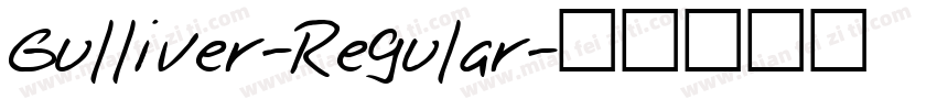 Gulliver-Regular字体转换