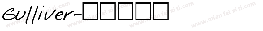 Gulliver字体转换