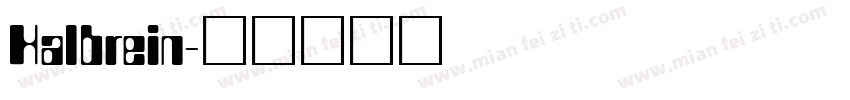 Halbrein字体转换