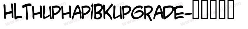 HLThuphap1BKupgrade字体转换