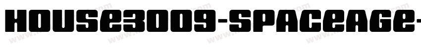 HOUSE3009-Spaceage-Black-Beta字体转换