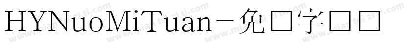 HYNuoMiTuan字体转换