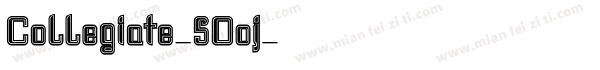 Collegiate-5Ooj字体转换