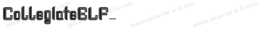 CollegiateELF字体转换