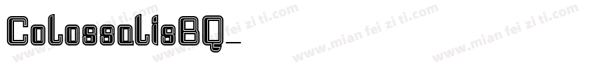 ColossalisBQ字体转换