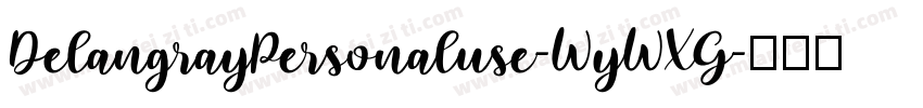 DelangrayPersonaluse-WyWXG字体转换