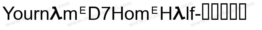 YournameD7HomeHalf字体转换
