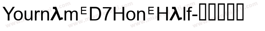 YournameD7HoneHalf字体转换