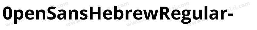 0penSansHebrewRegular字体转换