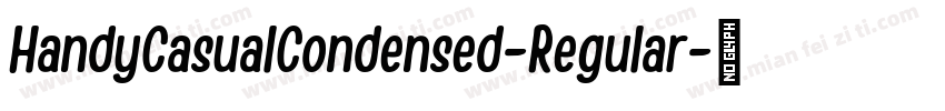 HandyCasualCondensed-Regular字体转换