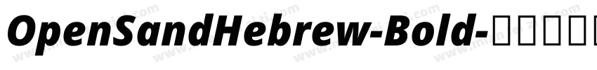 OpenSandHebrew-Bold字体转换