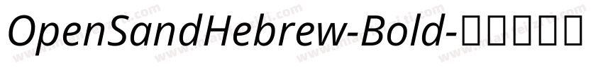 OpenSandHebrew-Bold字体转换