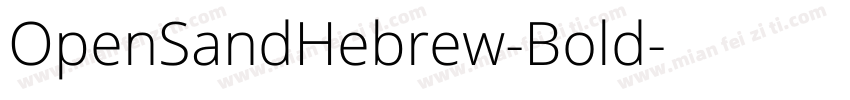 OpenSandHebrew-Bold字体转换