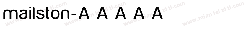mailston字体转换