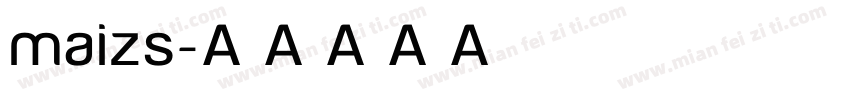 maizs字体转换