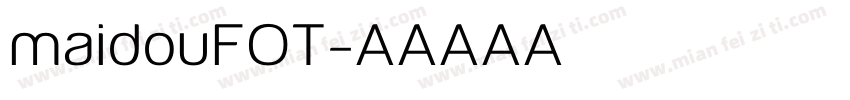 maidouFOT字体转换