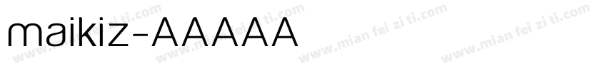maikiz字体转换