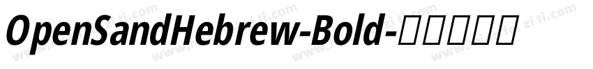 OpenSandHebrew-Bold字体转换