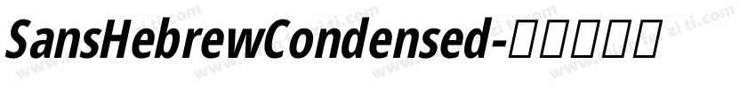 SansHebrewCondensed字体转换