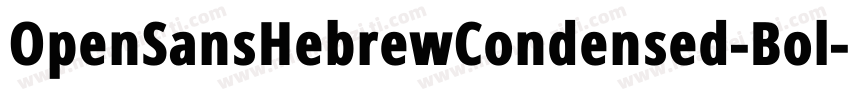 OpenSansHebrewCondensed-Bol字体转换
