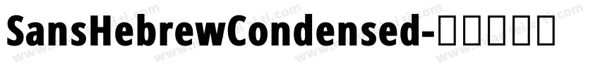 SansHebrewCondensed字体转换