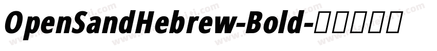 OpenSandHebrew-Bold字体转换