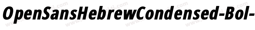 OpenSansHebrewCondensed-Bol字体转换