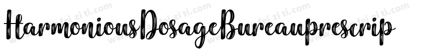HarmoniousDosageBureauprescrip字体转换