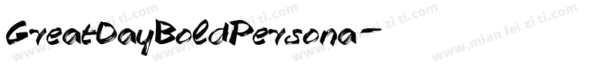 GreatDayBoldPersona字体转换