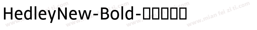 HedleyNew-Bold字体转换