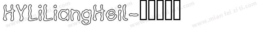 HYLiLiangHeil字体转换