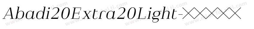Abadi20Extra20Light字体转换