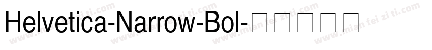 Helvetica-Narrow-Bol字体转换