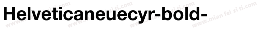 Helveticaneuecyr-bold字体转换