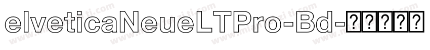 elveticaNeueLTPro-Bd字体转换