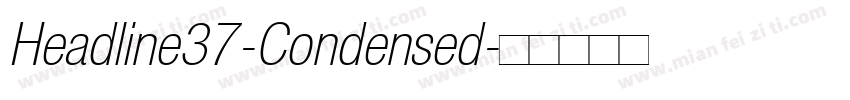 Headline37-Condensed字体转换