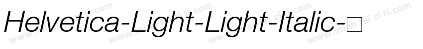 Helvetica-Light-Light-Italic字体转换