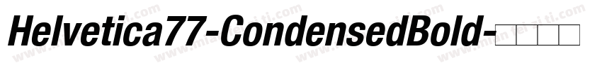 Helvetica77-CondensedBold字体转换