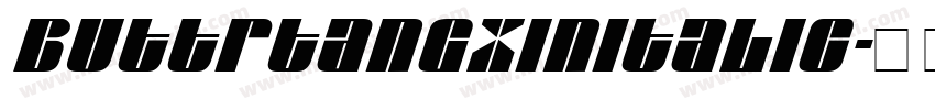 ButtrTangxinItalic字体转换