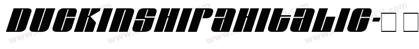 DuckinShipahItalic字体转换
