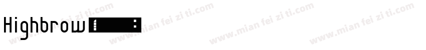 Highbrow字体转换