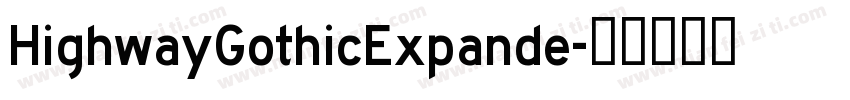 HighwayGothicExpande字体转换