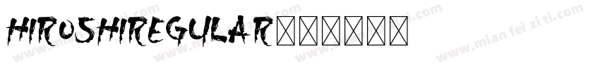 HiroshiRegular字体转换