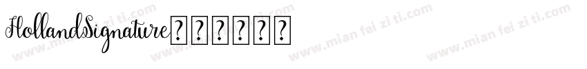 HollandSignature字体转换
