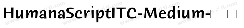 HumanaScriptITC-Medium字体转换